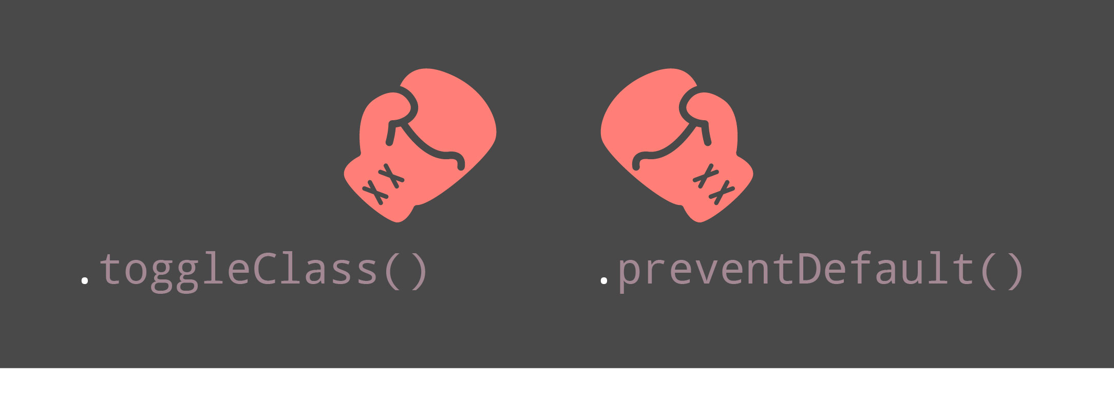 Illustration of boxing gloves depicting a match between .toggleclass and .preventDefault