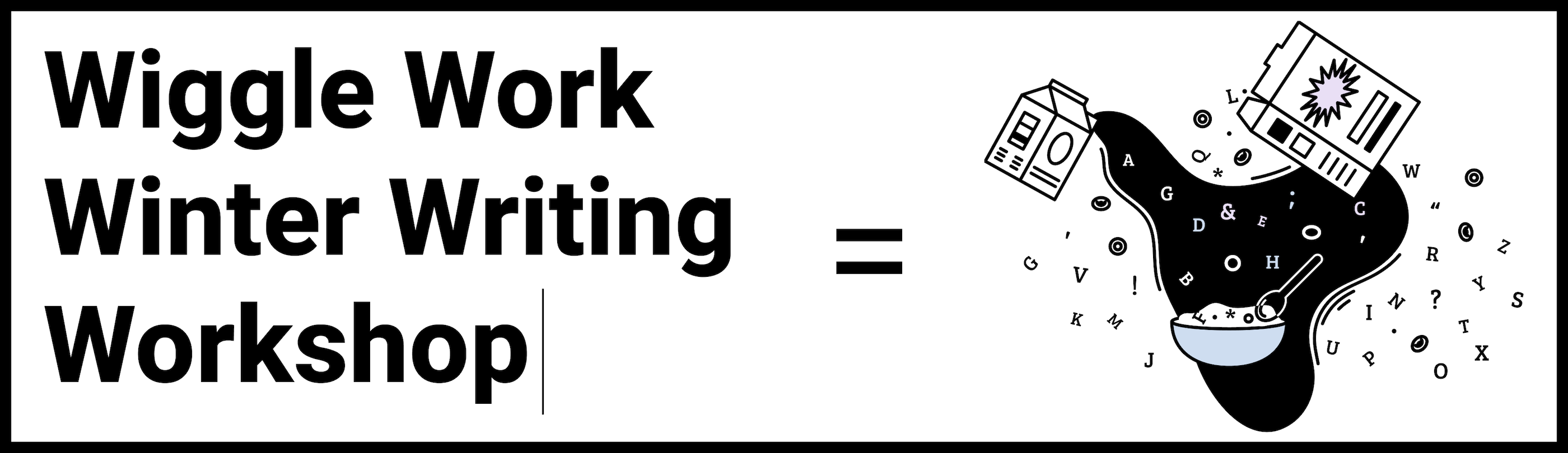 Wiggle Work Writing Challenge text plus breakfast letter graphic with alphabet cereal